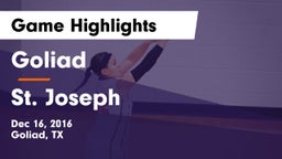 Goliad  vs St. Joseph  Game Highlights - Dec 16, 2016