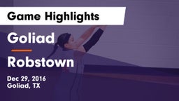 Goliad  vs Robstown  Game Highlights - Dec 29, 2016