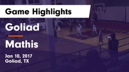 Goliad  vs Mathis  Game Highlights - Jan 10, 2017
