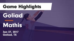 Goliad  vs Mathis  Game Highlights - Jan 27, 2017