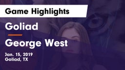 Goliad  vs George West Game Highlights - Jan. 15, 2019