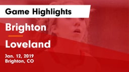 Brighton  vs Loveland  Game Highlights - Jan. 12, 2019