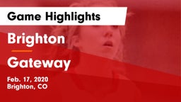 Brighton  vs Gateway  Game Highlights - Feb. 17, 2020