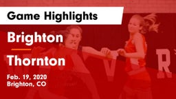 Brighton  vs Thornton  Game Highlights - Feb. 19, 2020