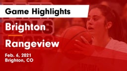 Brighton  vs Rangeview  Game Highlights - Feb. 6, 2021