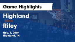 Highland  vs Riley  Game Highlights - Nov. 9, 2019