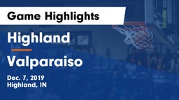 Highland  vs Valparaiso  Game Highlights - Dec. 7, 2019