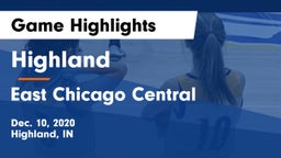 Highland  vs East Chicago Central  Game Highlights - Dec. 10, 2020