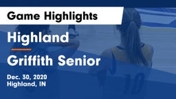 Highland  vs Griffith Senior  Game Highlights - Dec. 30, 2020
