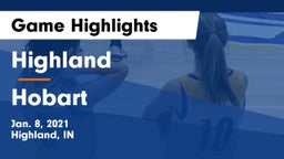 Highland  vs Hobart  Game Highlights - Jan. 8, 2021