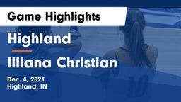 Highland  vs Illiana Christian   Game Highlights - Dec. 4, 2021