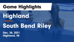 Highland  vs South Bend Riley Game Highlights - Dec. 28, 2021