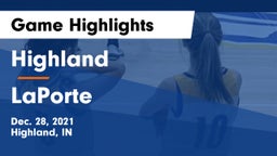 Highland  vs LaPorte  Game Highlights - Dec. 28, 2021
