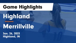Highland  vs Merrillville  Game Highlights - Jan. 26, 2023