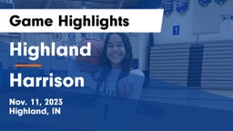 Highland  vs Harrison  Game Highlights - Nov. 11, 2023