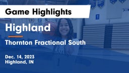 Highland  vs Thornton Fractional South  Game Highlights - Dec. 14, 2023