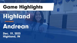 Highland  vs Andrean  Game Highlights - Dec. 19, 2023