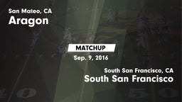 Matchup: Aragon  vs. South San Francisco  2016