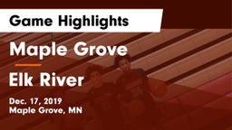 Maple Grove  vs Elk River  Game Highlights - Dec. 17, 2019