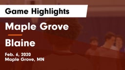 Maple Grove  vs Blaine  Game Highlights - Feb. 6, 2020