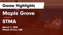 Maple Grove  vs STMA Game Highlights - March 7, 2020