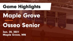 Maple Grove  vs Osseo Senior  Game Highlights - Jan. 20, 2021