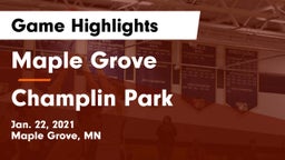 Maple Grove  vs Champlin Park  Game Highlights - Jan. 22, 2021