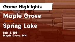 Maple Grove  vs Spring Lake  Game Highlights - Feb. 2, 2021
