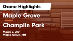 Maple Grove  vs Champlin Park  Game Highlights - March 2, 2021