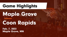 Maple Grove  vs Coon Rapids  Game Highlights - Feb. 7, 2022
