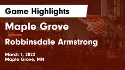 Maple Grove  vs Robbinsdale Armstrong  Game Highlights - March 1, 2022