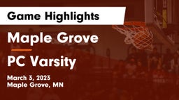 Maple Grove  vs PC Varsity Game Highlights - March 3, 2023