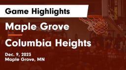 Maple Grove  vs Columbia Heights  Game Highlights - Dec. 9, 2023