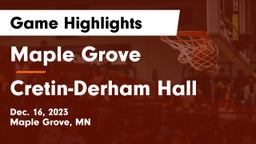 Maple Grove  vs Cretin-Derham Hall  Game Highlights - Dec. 16, 2023