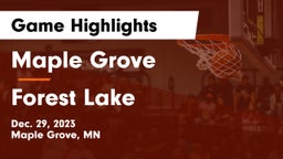 Maple Grove  vs Forest Lake  Game Highlights - Dec. 29, 2023