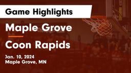 Maple Grove  vs Coon Rapids  Game Highlights - Jan. 10, 2024
