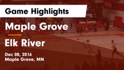 Maple Grove  vs Elk River Game Highlights - Dec 08, 2016
