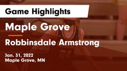 Maple Grove  vs Robbinsdale Armstrong  Game Highlights - Jan. 31, 2022