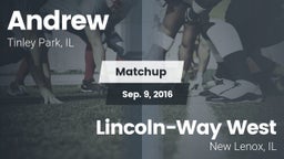 Matchup: Andrew  vs. Lincoln-Way West  2016