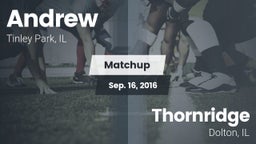 Matchup: Andrew  vs. Thornridge  2016