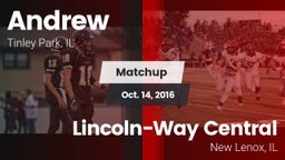 Matchup: Andrew  vs. Lincoln-Way Central  2016
