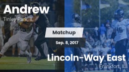 Matchup: Andrew  vs. Lincoln-Way East  2017