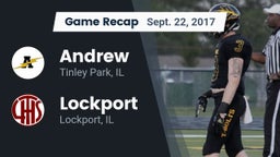 Recap: Andrew  vs. Lockport  2017