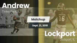 Matchup: Andrew  vs. Lockport  2018