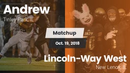 Matchup: Andrew  vs. Lincoln-Way West  2018