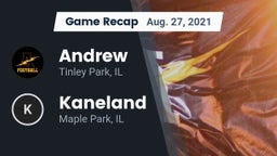 Recap: Andrew  vs. Kaneland  2021