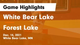 White Bear Lake  vs Forest Lake  Game Highlights - Dec. 14, 2021