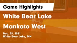 White Bear Lake  vs Mankato West  Game Highlights - Dec. 29, 2021