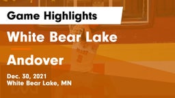 White Bear Lake  vs Andover  Game Highlights - Dec. 30, 2021