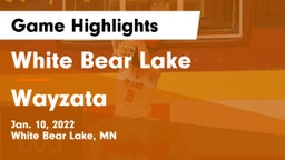 White Bear Lake  vs Wayzata  Game Highlights - Jan. 10, 2022